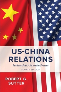 Enlarge image Cover: US-China Relations - Rowman & Littlefield Publishers