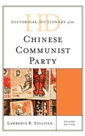 Cover: Historical Dictionary of the Chinese Communist Party - Rowman & Littlefield Publishers