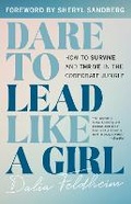 Cover: Dare to Lead Like a Girl - Rowman & Littlefield Publishers