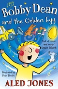 Cover: Bobby Dean and the Golden Egg - Hodder & Stoughton