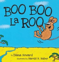 Enlarge image Cover: Boo Boo La Roo - Booklocker.com