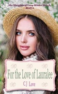 Cover: For the Love of Lauralee - Secret Staircase Books