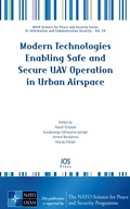 Cover: Modern Technologies Enabling Safe and Secure UAV Operation in Urban Airspace - IOS Press,US