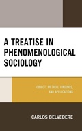 Cover: A Treatise in Phenomenological Sociology - Lexington Books