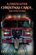 Cover: A Firefighter Christmas Carol and Other Stories - Epertase
