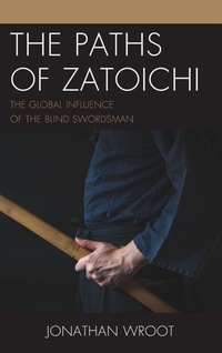 Enlarge image Cover: The Paths of Zatoichi - Lexington Books