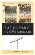 Cover: Faith and Reason in the Reformations - Lexington Books