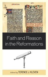 Enlarge image Cover: Faith and Reason in the Reformations - Lexington Books