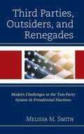Cover: Third Parties, Outsiders, and Renegades - Lexington Books