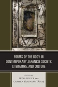 Cover: Forms of the Body in Contemporary Japanese Society, Literature, and Culture - Lexington Books