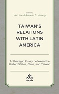 Cover: Taiwan's Relations with Latin America - Lexington Books