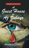 Cover: A Guest House in Az Zubayr - New Generation Publishing