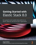 Cover: Getting Started with Elastic Stack 8.0 - Packt Publishing
