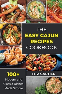 Abbildung von: The Easy Cajun Recipes cookbook - Fitz Cartier