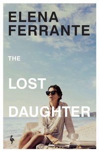 Enlarge image Cover: The Lost Daughter - Europa Editions (UK) Ltd