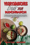 Cover: Vegetarisches Diaet-Kochbuch 2021 - Natalie Clark - Daris Werner