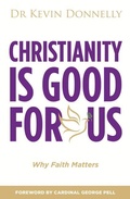 Cover: Christianity is Good For Us - Wilkinson Publishing
