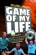 Cover: Dublin; Game of My Life - Hero Books