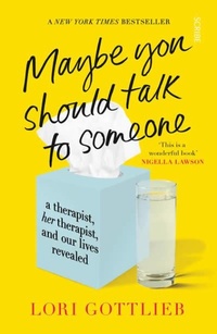 Abbildung von: Maybe You Should Talk to Someone - Scribe Publications