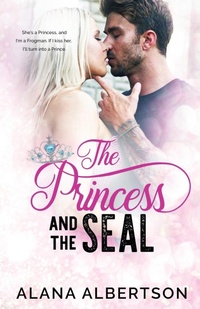 Enlarge image Cover: The Princess and The SEAL - Bolero Books, LLC