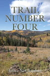 Abbildung von: Trail Number Four - Rushmore Press LLC