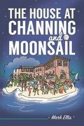 Cover: The House at Channing and Moonsail - LAURUS BOOKS