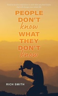 Cover: People Don't Know What They don't Know - Ewings Publishing LLC