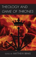 Cover: Theology and Game of Thrones - Lexington Books/Fortress Academic