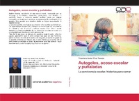 Abbildung von: Autogoles, acoso escolar y puñaladas - Editorial Académica Española
