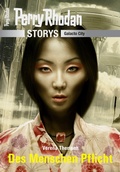 Cover: PERRY RHODAN-Storys: Des Menschen Pflicht - Perry Rhodan digital