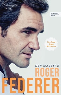 Abbildung von: Roger Federer - Edel Sports - ein Verlag der Edel Verlagsgruppe