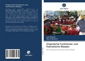 Cover: Organische Funktionen und thematische Klassen - Verlag Unser Wissen
