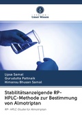 Cover: Stabilit&auml;tsanzeigende RP- HPLC-Methode zur Bestimmung von Almotriptan - Verlag Unser Wissen