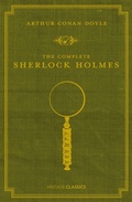 Cover: The Complete Sherlock Holmes - Vintage Classics