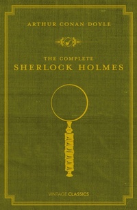 Enlarge image Cover: The Complete Sherlock Holmes - Vintage Classics