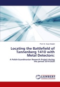 Cover: Locating the Battlefield of Tannenberg 1410 with Metal Detectors: - LAP Lambert Academic Publishing