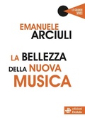 Cover: La bellezza della nuova musica - Edizioni Dedalo