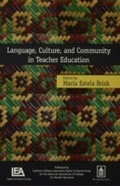 Cover: Language, Culture, and Community in Teacher Education - Routledge