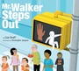 Cover: Mr. Walker Steps Out - HarperCollins