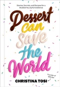 Cover: Dessert Can Save the World - Harmony/Rodale/Convergent
