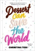 Cover: Dessert Can Save the World - Harmony Books