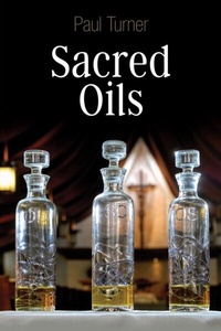 Abbildung von: Sacred Oils - Liturgical Press