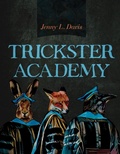 Cover: Trickster Academy Volume 89 - University of Arizona Press