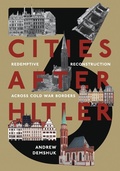 Cover: Three Cities After Hitler - University Press of Mississippi