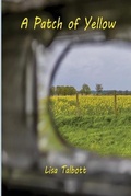 Cover: A Patch of Yellow - IngramSpark