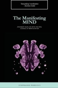 Enlarge image Cover: The Manifesting Mind - IngramSpark