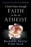 Cover: I Don't Have Enough Faith to Be an Atheist - Crossway