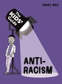 Cover: The Kids' Guide: Anti-Racism - Franklin Watts Ltd