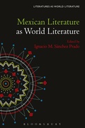 Cover: Mexican Literature as World Literature - Bloomsbury Academic USA