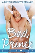 Cover: Bad Prince: A British Bad Boy Romance - Pronoun